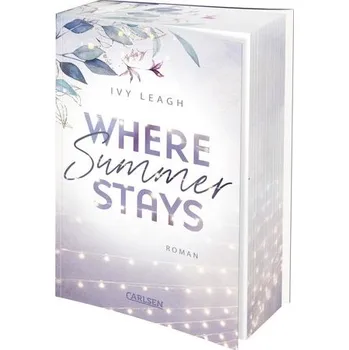 Where Summer Stays (Festival-Serie 1) - Leagh, Ivy