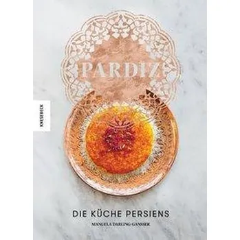 Pardiz - Darling-Gansser, Manuela [DE] (2020, Vázaná, Knesebeck Von Dem GmbH)