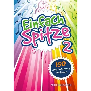 Einfach Spitze - Notenausgabe 2