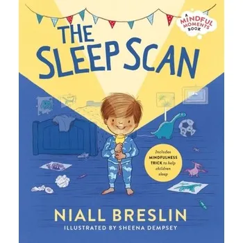 The Sleep Scan - A mindful moments book - Breslin, Niall