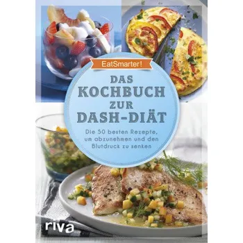 Das Kochbuch zur DASH-Diät