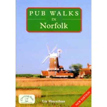 Cestování Pub Walks in Norfolk - Moynihan, Liz