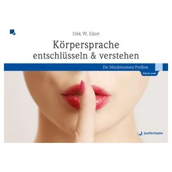 Körpersprache entschlüsseln & verstehen - Eilert, Dirk