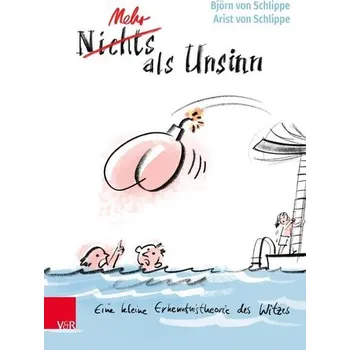 Mehr als Unsinn - Schlippe, Arist von