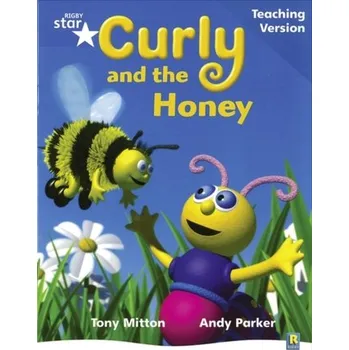 Cizí jazyk Rigby Star Phonic Guided Reading Blue Level: Curly and the Honey Teaching Version