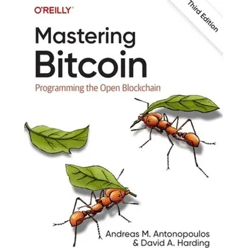 Mastering Bitcoin - Andreas M. Antonopoulos