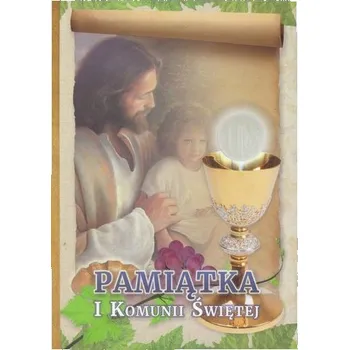 Encyklopedie Pamiątka I Komunii Świętej - Pan Jezus z dzieckiem - praca zbiorowa