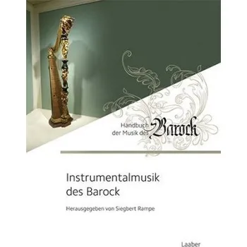 Umění Instrumentalmusik des Barock - Rampe, Siegbert