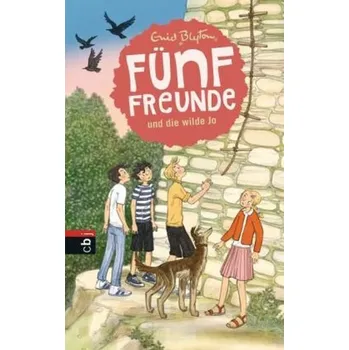 První čtění Fünf Freunde und die wilde Jo - Enid Blyton