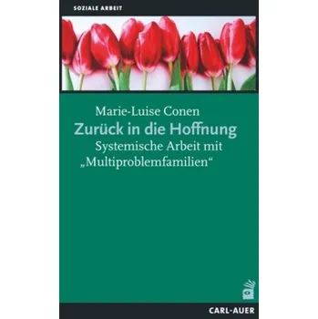 Zurück in die Hoffnung - Conen, Marie-Luise