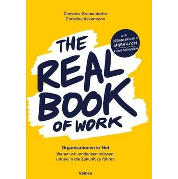 The Real Book of Work - Grubendorfer, Christina