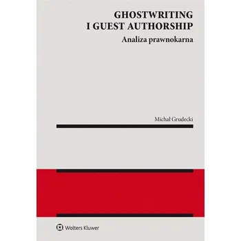 Ghostwriting i guest authorship - Michał Grudecki Olga Sitarz
