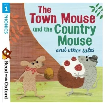 Anglický jazyk Read with Oxford: Stage 1: Phonics: The Town Mouse and Country Mouse and Other Tales - Lane, Alex