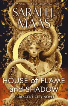 House of Flame and Shadow: A Crescent City Novel [EN] - Sarah J. Maas (2024, brožovaná)