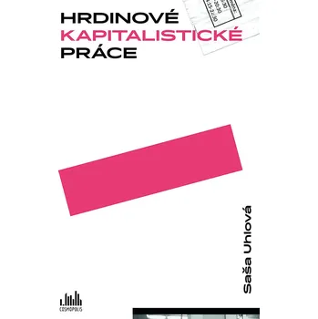 Hrdinové kapitalistické práce