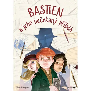 Pohádka Bastien a jeho nečekaný příběh