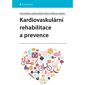 Kardiovaskulární rehabilitace a prevence