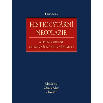 Histiocytární neoplazie a další vybrané velmi vzácné krevní nemoci