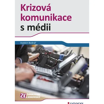 Osobní rozvoj Krizová komunikace s médii