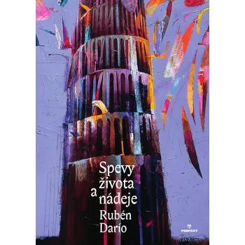 Poezie Spevy života a nádeje - Rubén Darío