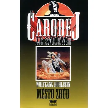 Čaroděj ze Salemu 5: Město zrůd