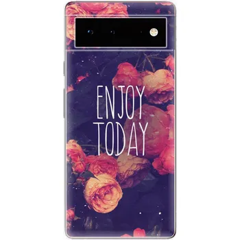Pouzdro na mobilní telefon Odolné silikonové pouzdro iSaprio - Enjoy Today - Google Pixel 6 5G
