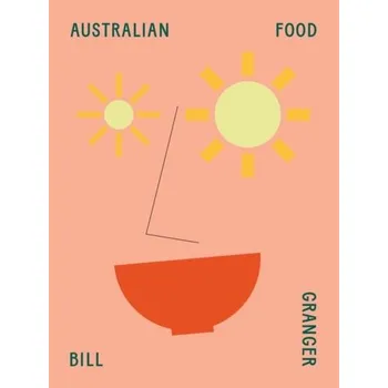 Australian Food - Granger Bill
