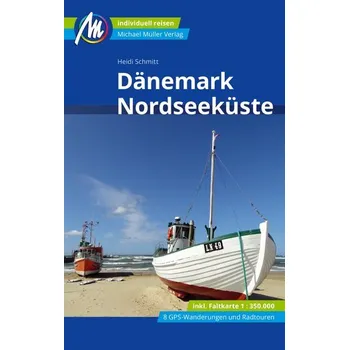 Cestování Dänemark Nordseeküste Reiseführer Michael Müller Verlag - Schmitt, Heidi [DE] (2024, Brožovaná, Müller, Michael GmbH)