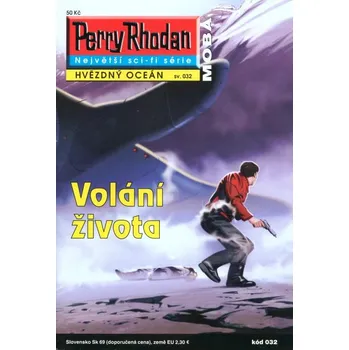 Perry Rhodan - Hvězdný oceán 032: Volání života