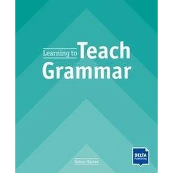 Learning to Teach Grammar - Haines, Simon