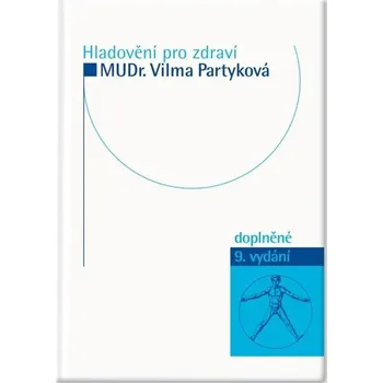 Hladovění pro zdraví - Vilma Partyková (2023, pevná)