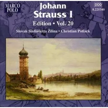 Zahraniční hudba CD Johann Strauss Sr.: Johann Strauss I: Edition • Vol. 20 2012