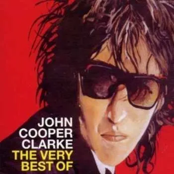 Zahraniční hudba CD John Cooper Clarke: Word Of Mouth: The Very Best Of 2008