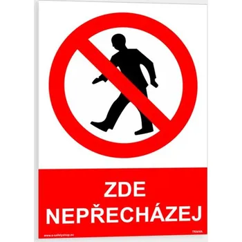 Zde nepřecházej Samolepka 148 x 210 mm (A5) tl. 0.1 mm - Kód: 07151