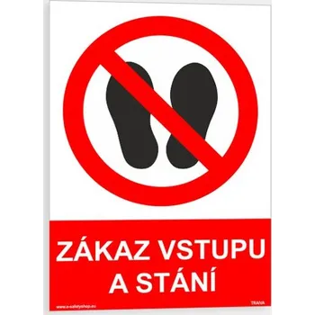 Zákaz vstupu a stání Plast 148 x 210 mm (A5) tl. 0.5 mm - Kód: 13734