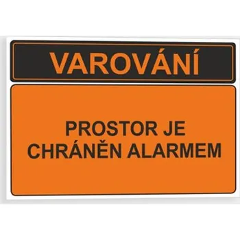 Varování - Prostor je chráněn alarmem Plast 210 x 148 mm (A5) tl. 2 mm - Kód: 10782