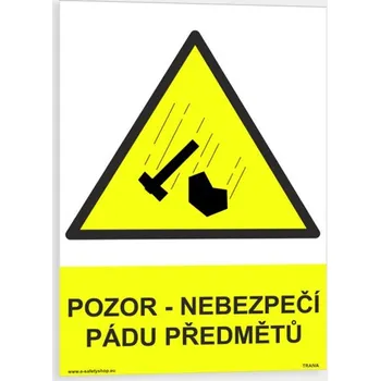Pozor - Nebezpečí pádu předmětů Plast 148 x 210 mm (A5) tl. 2 mm - Kód: 00210