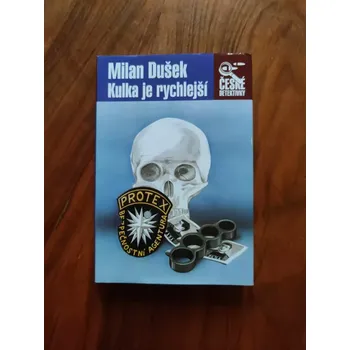 MILAN DUŠEK - Kulka je rychlejší (Kulka je rychlejší)