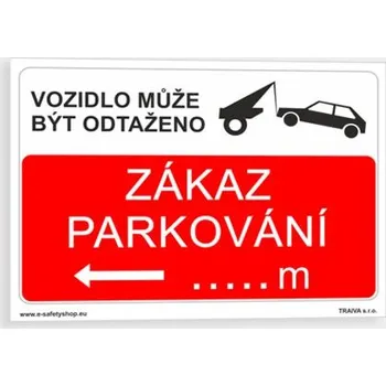 Zákaz parkování Vzor 3 Plast 297 x 210 mm (A4) tl. 0.5 mm - Kód: 02076
