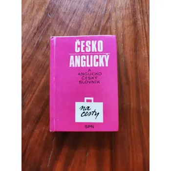 Slovník VĚRA KOLAFOVÁ, DORA SLABÁ - Česko-anglický a anglicko-český slovník na cesty (Česko-anglický a anglicko-český slovník na cesty)