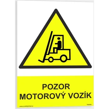 Pozor motorový vozík Samolepka 210 x 297 mm (A4) tl. 0.1 mm - Kód: 01178