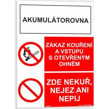 Akumulátorovna - Zákaz kouření a vstupu s otevřeným ohněm Zde nekuř, nejez ani nepij Plast 210 x 297 mm (A4) tl. 0.5 mm - Kód: 07668