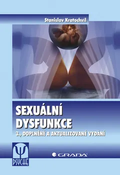 Kniha Sexuální dysfunkce - Stanislav Kratochvíl (2008, 3. vydání) [E-kniha]