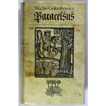 Paracelsus - Wacław Gołembowicz