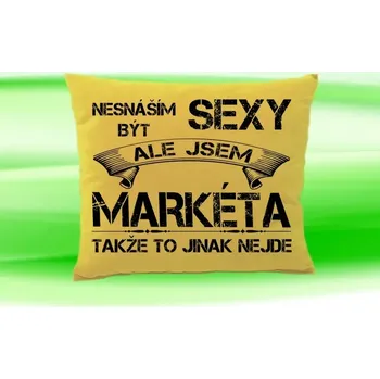Dekorativní polštářek Polštář se jménem MARKÉTA Béžový (polštářek nesnáším být sexy ale jsem ???)