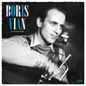 Zahraniční hudba LP Boris Vian: Le Déserteur 2018