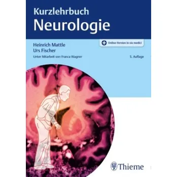Kurzlehrbuch Neurologie – Urs Fischer (DE)