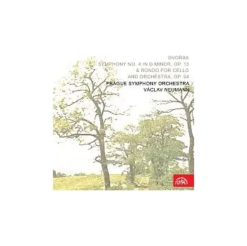 Česká hudba Dvořák: Symfonie č. 4 d moll, op. 13 & Rondo pro violoncello a orchestr, op. 94