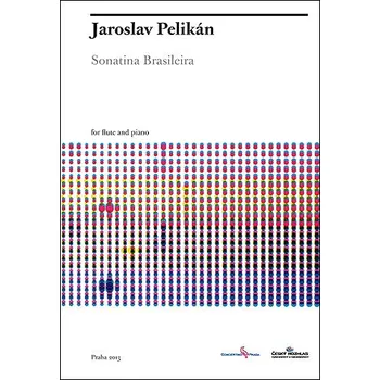 Jaroslav Pelikán: Sonatina Brasileira