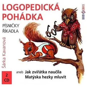 Šárka Kavanová: Logopedická pohádka